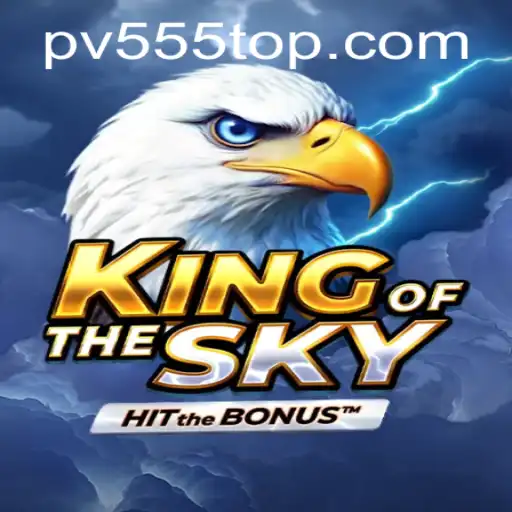 KingOfTheSky: Unveiling the Sky-High Adventure