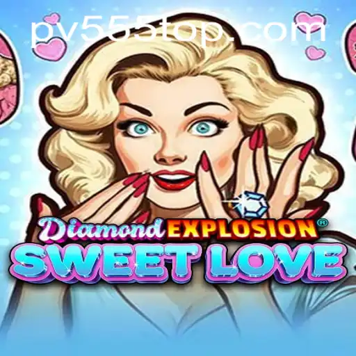 Discover the Magic of DiamondExplosionSweetLove: The Game of Strategy and Passion