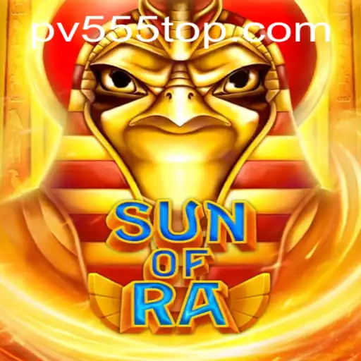 Exploring SunofRa: A New Frontier in Gaming - Keyword: PV555